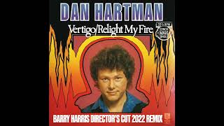 quotVertigoRelight My Firequot by Dan Hartman Barry Harris Directors Cut 2022 Remix [upl. by Eselrahc]