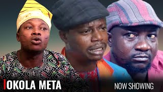 OKOLA META  A Nigerian Yoruba Movie Starring  Olaniyi Afonja Sanyeri Tunde UsmanOkele [upl. by Naie815]