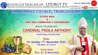 Cardinal Poola Anthony 1st Holy Communion amp Confirmation Holy Family Church Trimulgherry 171124 [upl. by Paresh]