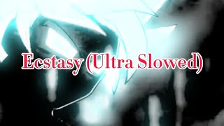 Ecstasy Ultra SlowedReverbed [upl. by Aninat]