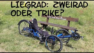 Liegerad  besser mit 2 oder 3 Rädern Vor und Nachteile Zweirad vs Trike  HP Scorpion [upl. by Ykvir899]