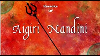 Aigiri Nandini Karaoke With Lyrics [upl. by Horatius]