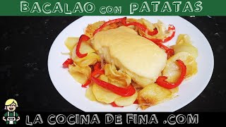 BACALAO CON PATATAS AL HORNO  LA COCINA DE FINA COM  PLATO Nº 35 [upl. by Annayd]