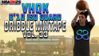 NBA 2K25  BEST  610 ISO GUARD DRIBBLE MIXTAPE VOL 33 [upl. by Euqnimod]