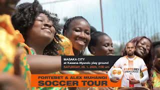 FORTEBET amp ALEX MUHANGI SOCCER⚽ TOUR IN MASAKA CITY [upl. by Silverts]