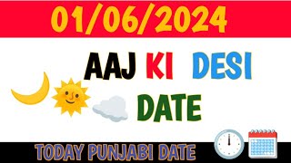 today Desi date calendar  01 June 2024  aaj ki Punjabi tarikh  khazana voice [upl. by Starlin]