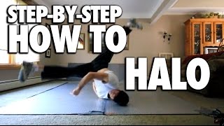 How to Breakdance Halo Tutorial [upl. by Llerahs]