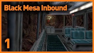 HalfLife Chapter 1  Black Mesa Inbound Walkthrough [upl. by Elleiram]