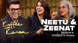 Koffee With Karan Season 8 Episode 12  Neetu Kapoor Zeenat Aman  Koffee with Karan 8 Review [upl. by Nilesoy289]