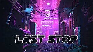 Synthwave  Retrowave  Last Stop  Royalty Free Copyright Safe Music [upl. by Amadas]