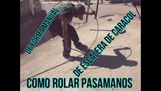 como rolar pasamanos para escalera de caracol [upl. by Namus66]