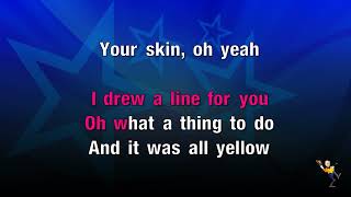 Yellow  Coldplay KARAOKE [upl. by Nilek]