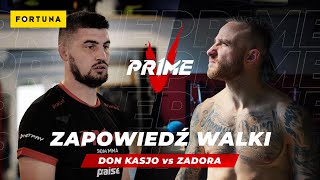 PRIME 5  DON KASJO vs ZADORA  ZAPOWIEDŹ WALKI [upl. by Veronika]