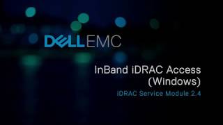 Enabling the iDRAC access via Host OS feature on Microsoft Windows in iDRAC Service Module 24 [upl. by Ytinirt233]