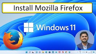 How to Download amp Install Mozilla Firefox on Windows 11 [upl. by Valer]