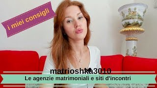 Agenzie matrimoniali e siti dincontri per conoscere donne russe Come evitare le truffe [upl. by Ploch]