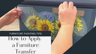 Start to Finish How to Apply a Furniture Transfer [upl. by Nueovas]