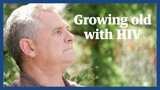 HIV and growing old [upl. by Conan]