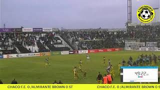 CHACO FOR EVER VS ALMIRANTE BROWN [upl. by Gudren]