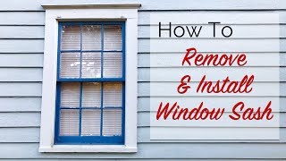 How To Remove amp Install Window Sash [upl. by Ydroj]