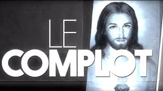 Jésus  Le Complot [upl. by Rajewski]