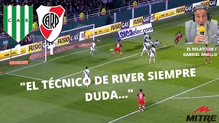 RELATOS  BANFIELD 11 RIVER PLATE GABRIEL ANELLO  RADIO MITRE [upl. by Tj143]