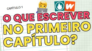 COMO ESCREVER O PRIMEIRO CAPÍTULO DA SUA FANFIC [upl. by Valentine]