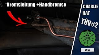 CHARLIE HAT TÜV2 Bremsleitung amp Handbremse  BMW E36 [upl. by Mohamed]