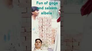 Fun of goga and saleem albela [upl. by Mori]