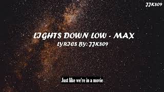 Lights Down Low  MAX 1 HOUR Lyrics [upl. by Igenia]