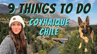 9 Things To Do In Coyhaique Chile  Continuing Our Patagonia Tour Carretera Austral [upl. by Etheline535]