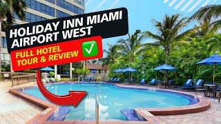 Holiday Inn Miami Airport West Hotel ► HOTEL TOUR amp REVIEW [upl. by Yromas]