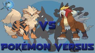 Arcanine VS Entei  Pokémon Versus [upl. by Uhthna925]