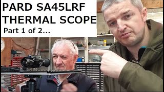 PARD SA45LRF Thermal scope pt 12 [upl. by Pollock]