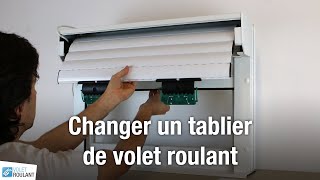 Changer un tablier de volet roulant [upl. by Siver]