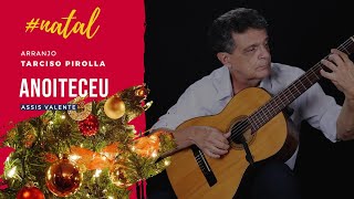 Anoiteceu Boas Festas  Assis Valente  Violão Instrumental [upl. by Hsetih951]