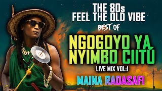 BEST OF 2025 NGOGOYO MIXTAPE LIVE MIX VOL 1  MAINA RADASAFI ngogoyo kikuyusongs trending [upl. by Ylhsa]