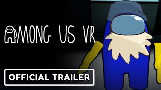 Among Us VR  Official Limited Time Event Containment Trailer [upl. by Dagna397]