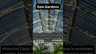 Kew Gardens England [upl. by Aprile998]