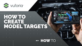 Vuforia Engine How to Create Model Targets [upl. by Elletsirhc]