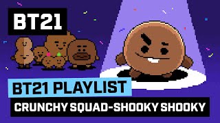 BT21 CRUNCHY SQUAD  SHOOKY SHOOKY [upl. by Giacamo]