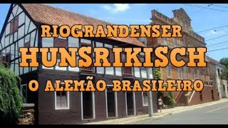 Riograndenser Hunsrikisch  O Alemão Brasileiro [upl. by Akenihs]