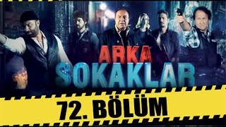 ARKA SOKAKLAR 72 BÖLÜM [upl. by Aivek199]