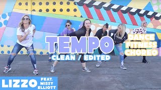 quotTEMPOquot Lizzo ft Missy Elliott clean edit cardio dance fitness by DanceWithDre [upl. by Alyel585]