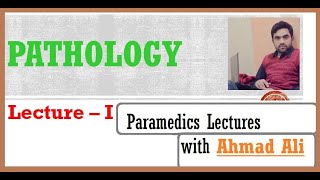 Pathology Lecture  I in Urdu  Hindi  ACADEMIC LEARNING [upl. by Irakuy307]