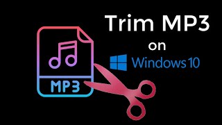 How to Trim MP3 on Windows 10 Lossless and Fast [upl. by Jabez]