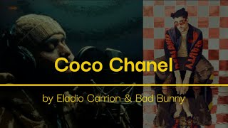 quotCoco Chanelquot by Eladio Carrion amp Bad Bunny with lyrics and translation [upl. by Petracca]