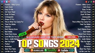 Top hits 2024 playlist  Trending music 2024  Best songs 2024 updated weekly Playlist Hits [upl. by Hameerak323]