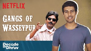 Is Gangs of Wasseypur India’s Most Important Film  Decode with dhruvrathee  Netflix India [upl. by Kciremed147]