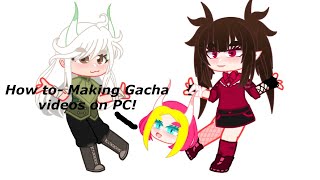 How to make Gacha Club videos on PC READ DESC [upl. by Ilsel]